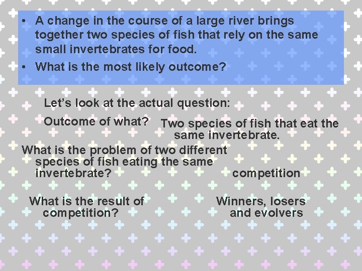  • A change in the course of a large river brings together two