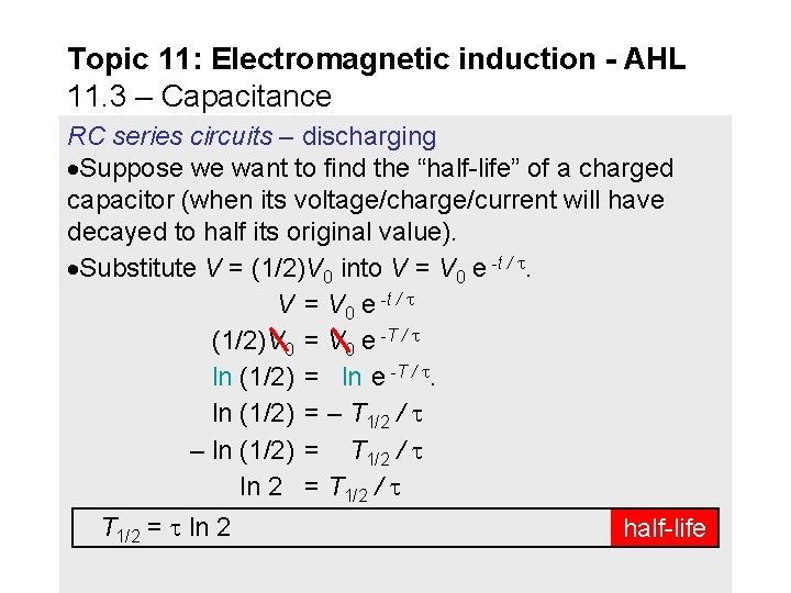 Topic 11: Electromagnetic induction - AHL 11. 3 – Capacitance RC series circuits –