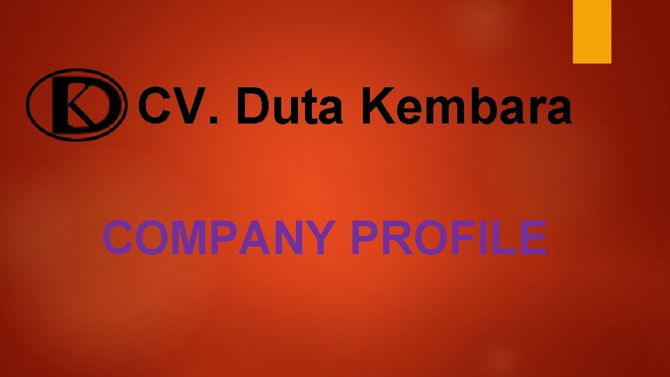 CV. Duta Kembara COMPANY PROFILE 