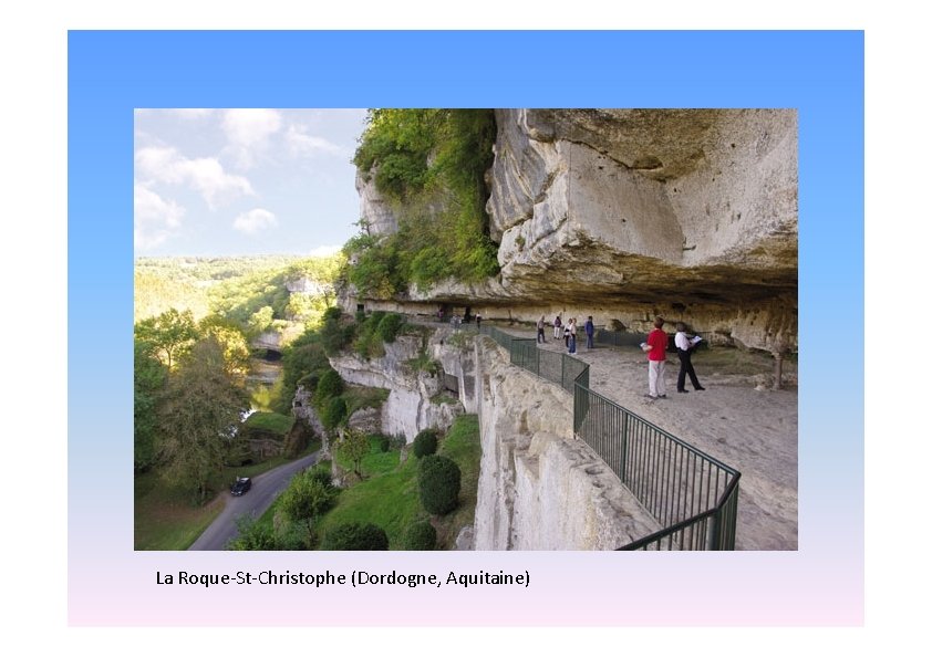 La Roque-St-Christophe (Dordogne, Aquitaine) 