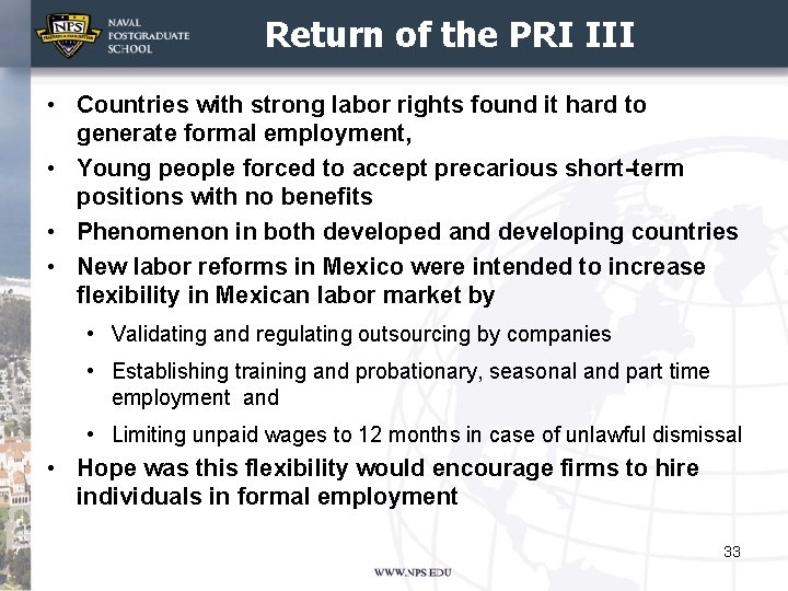 Return of the PRI III • Countries with strong labor rights found it hard