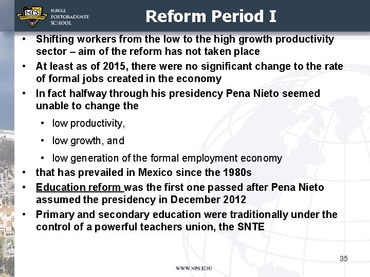 Reform Period I • Shifting workers from the low to the high growth productivity