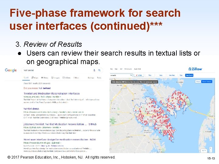 Five-phase framework for search user interfaces (continued)*** 3. Review of Results ● Users can