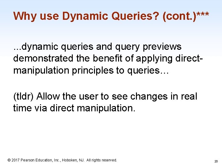 Why use Dynamic Queries? (cont. )***. . . dynamic queries and query previews demonstrated