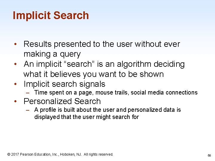Implicit Search • Results presented to the user without ever making a query •