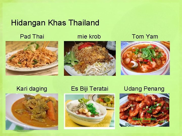 Hidangan Khas Thailand Pad Thai mie krob Tom Yam Kari daging Es Biji Teratai