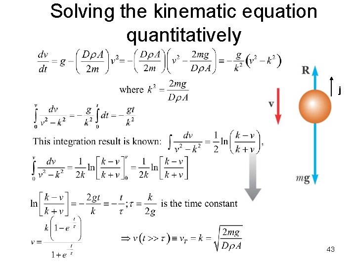 Solving the kinematic equation quantitatively j 43 