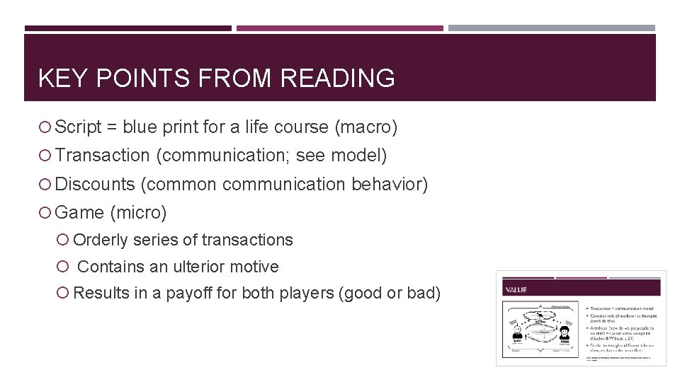 KEY POINTS FROM READING Script = blue print for a life course (macro) Transaction
