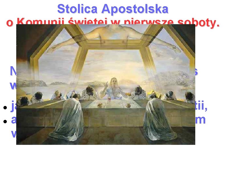 Stolica Apostolska o Komunii świętej w pierwsze soboty. Wnioski z analizy tekstów: Niepokalana Maryja