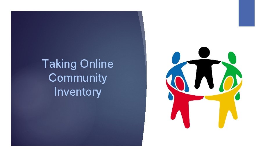 Taking Online Community Inventory 