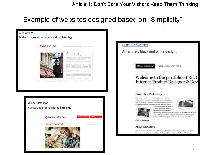 Article 1: Don’t Bore Your Visitors Keep Them Thinking Example of websites designed based