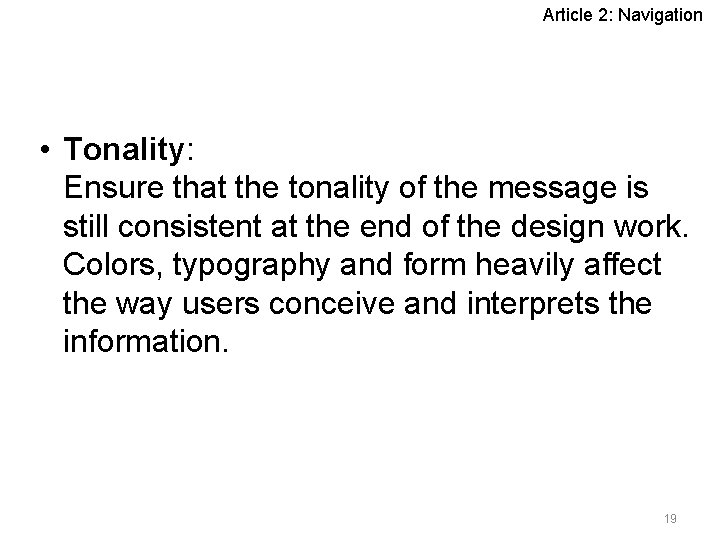 Article 2: Navigation • Tonality: Ensure that the tonality of the message is still