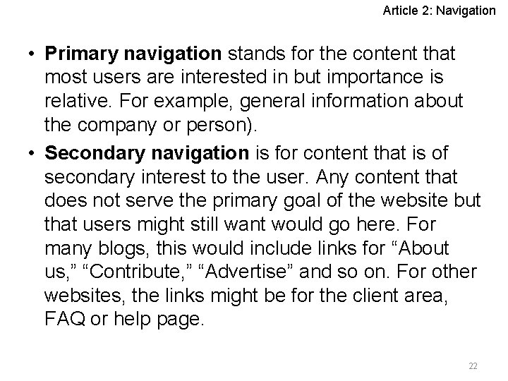 Article 2: Navigation • Primary navigation stands for the content that most users are