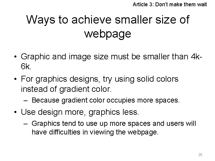 Article 3: Don’t make them wait Ways to achieve smaller size of webpage •