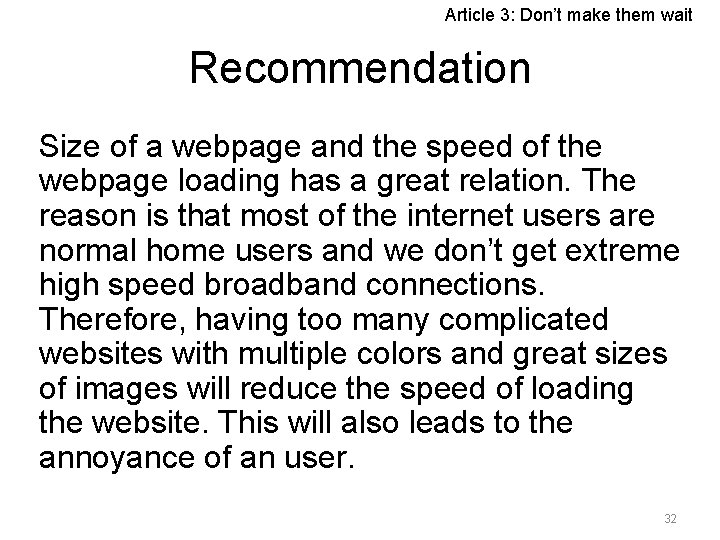 Article 3: Don’t make them wait Recommendation Size of a webpage and the speed