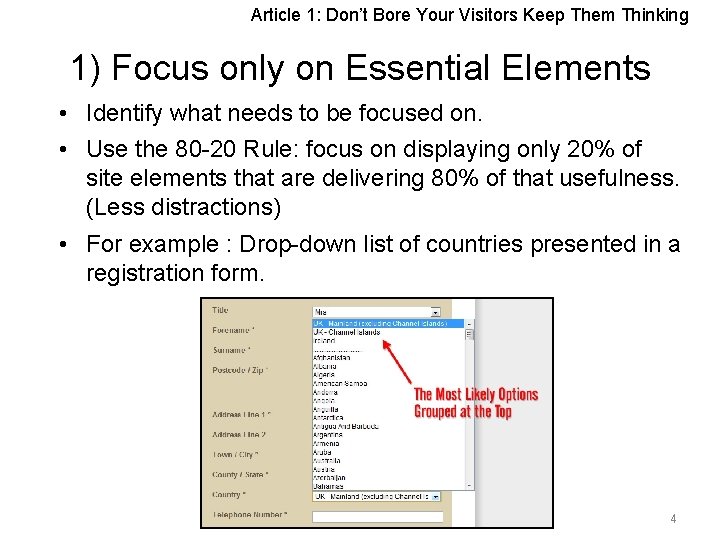 Article 1: Don’t Bore Your Visitors Keep Them Thinking 1) Focus only on Essential