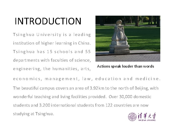 INTRODUCTION Tsinghua University is a leading institution of higher learning in China. Tsinghua has