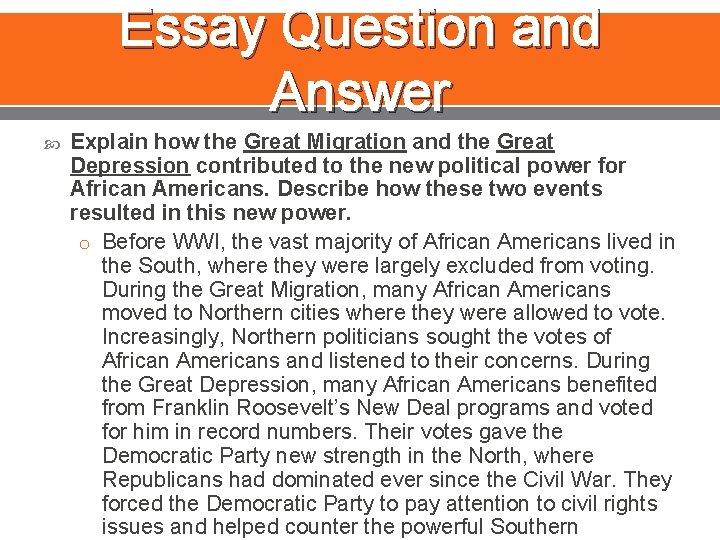 Essay Question and Answer Explain how the Great Migration and the Great Depression contributed