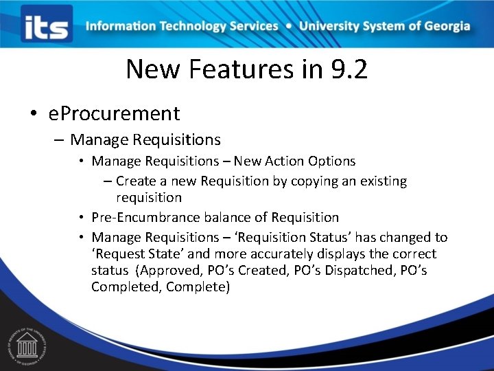 New Features in 9. 2 • e. Procurement – Manage Requisitions • Manage Requisitions