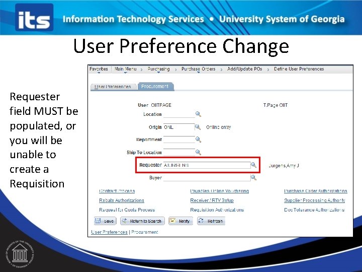 User Preference Change Requester field MUST be populated, or you will be unable to