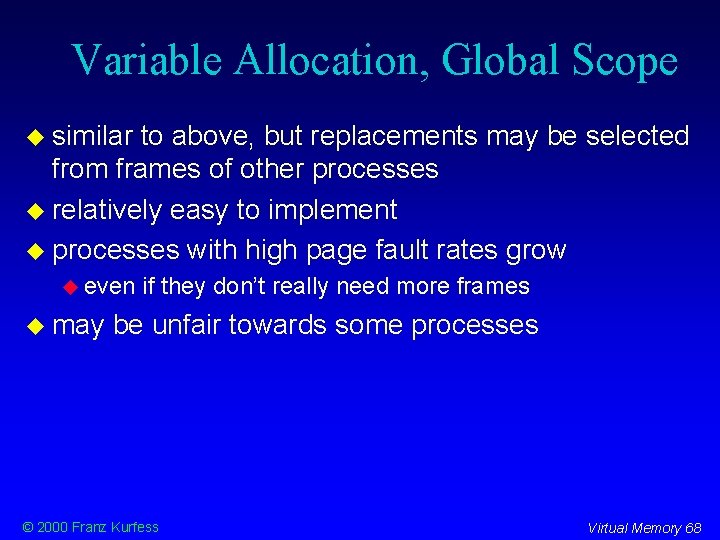 Variable Allocation, Global Scope similar to above, but replacements may be selected from frames