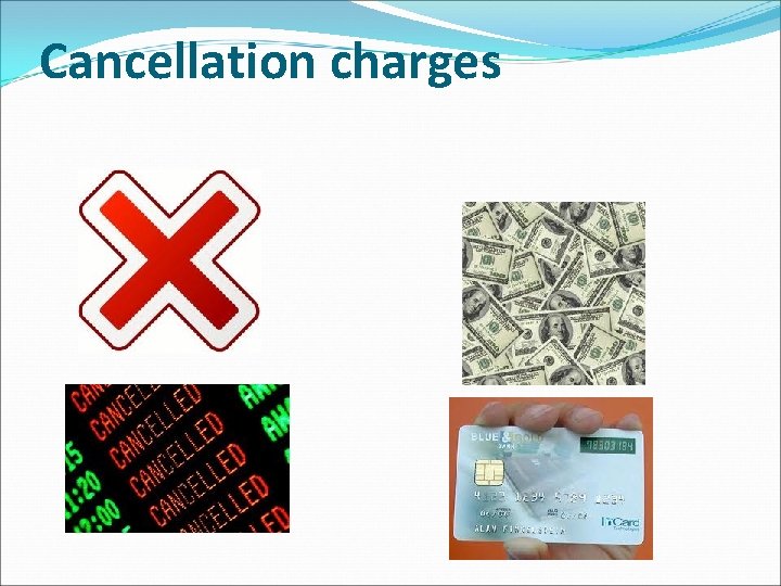 Cancellation charges 