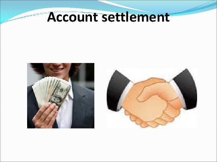 Account settlement 