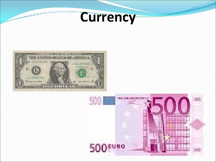 Currency 