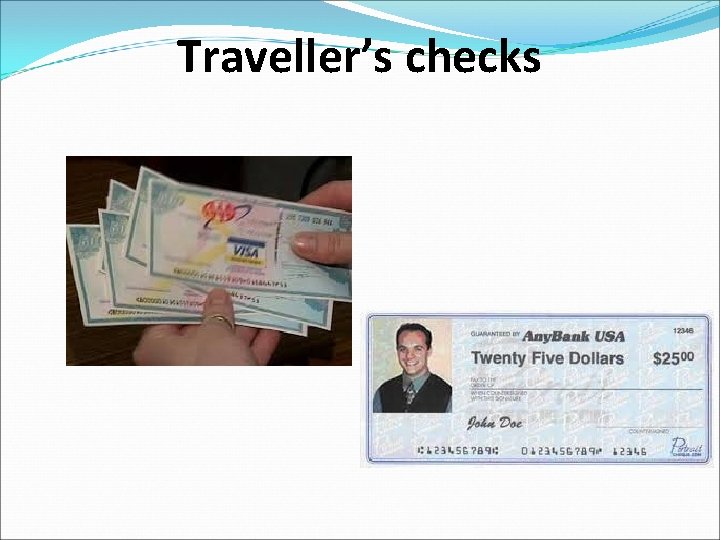 Traveller’s checks 