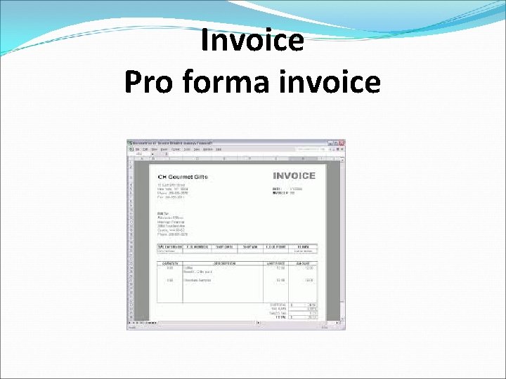 Invoice Pro forma invoice 