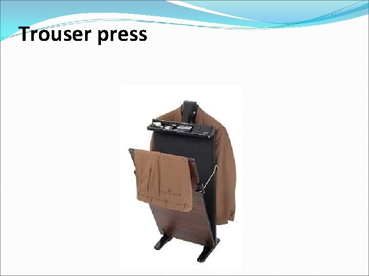 Trouser press 