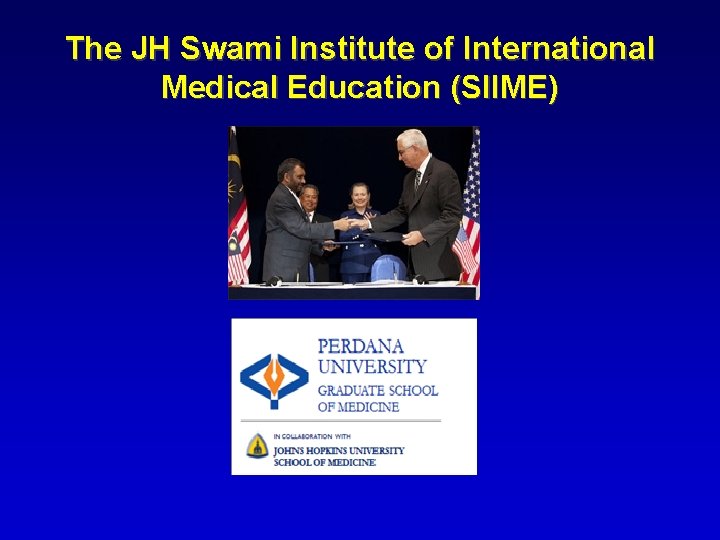 The JH Swami Institute of International Medical Education (SIIME) 