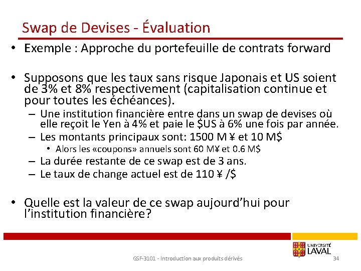 Swap de Devises - Évaluation • Exemple : Approche du portefeuille de contrats forward