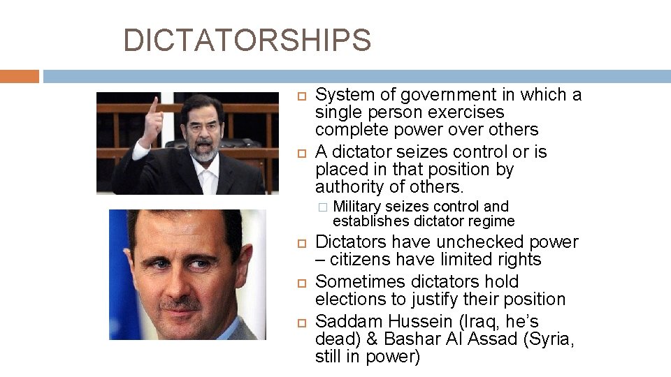 DICTATORSHIPS System of government in which a single person exercises complete power over others DICTATORSHIPS System of government in which a single person exercises complete power over others