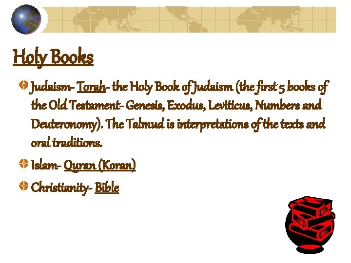 Holy Books Judaism- Torah- the Holy Book of Judaism (the first 5 books of