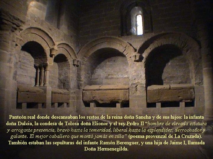 Panteón real donde descansaban los restos de la reina doña Sancha y de sus
