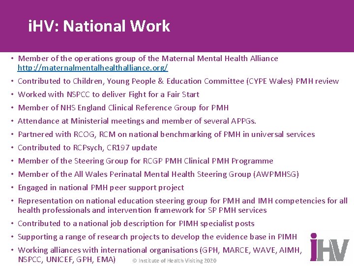 i. HV: National Work • Member of the operations group of the Maternal Mental