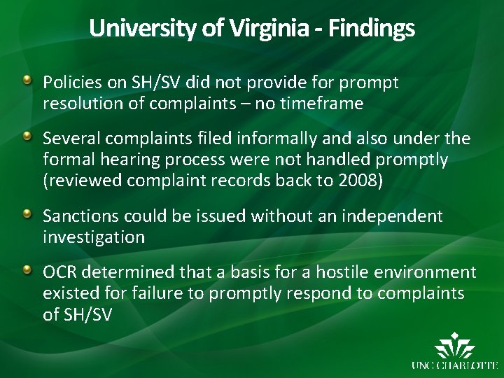 University of Virginia - Findings Policies on SH/SV did not provide for prompt resolution