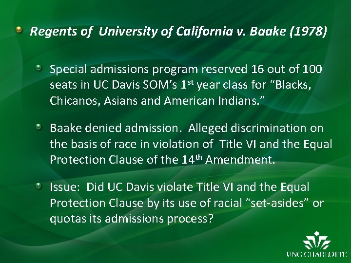 Regents of University of California v. Baake (1978) Special admissions program reserved 16 out