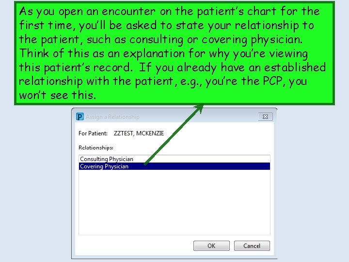 As you open an encounter on the patient’s chart for the first time, you’ll