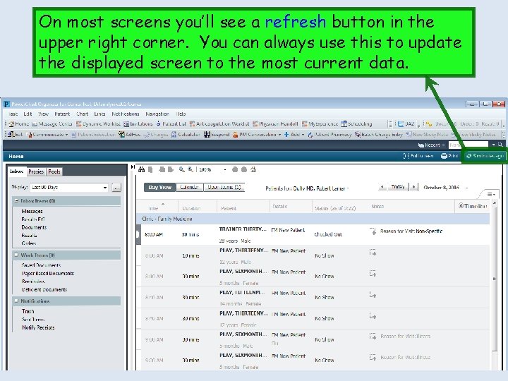 On most screens you’ll see a refresh button in the upper right corner. You