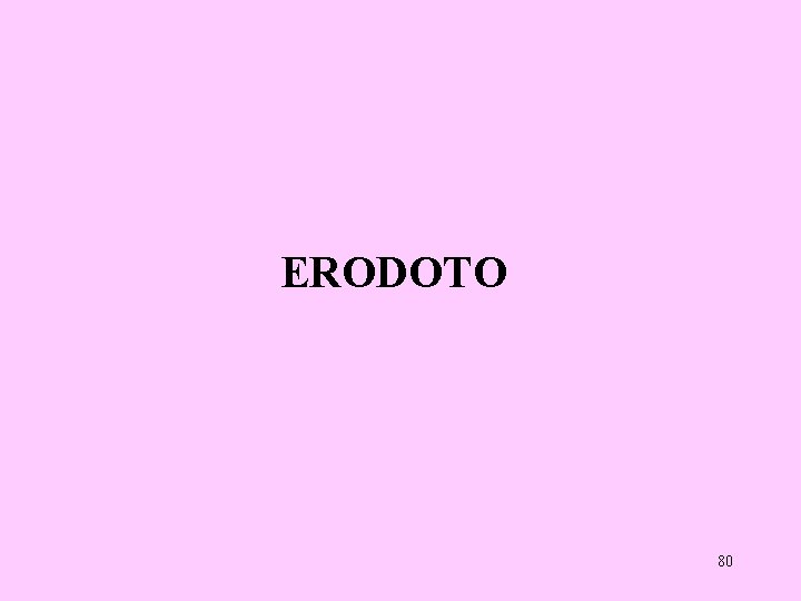 ERODOTO 80 