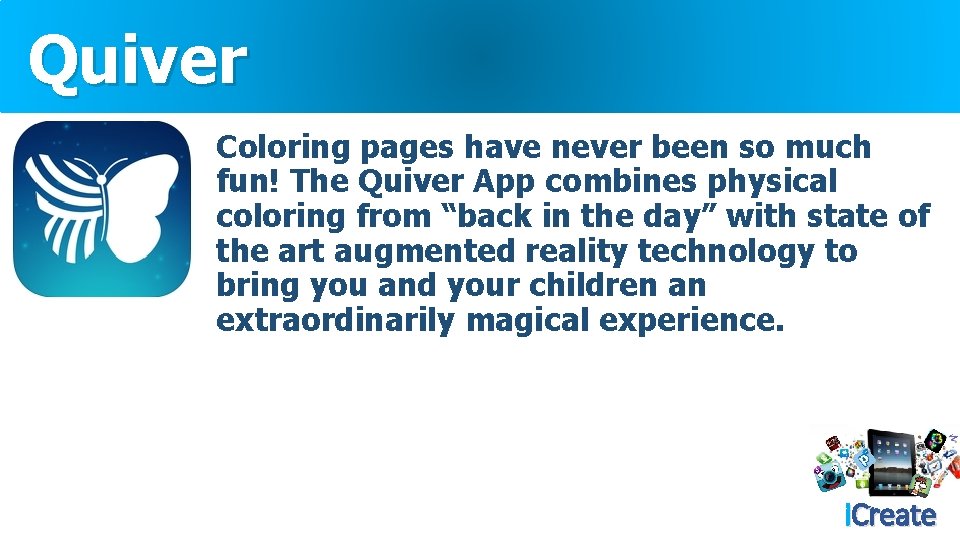 Quiver Coloring pages have never been so much fun! The Quiver App combines physical