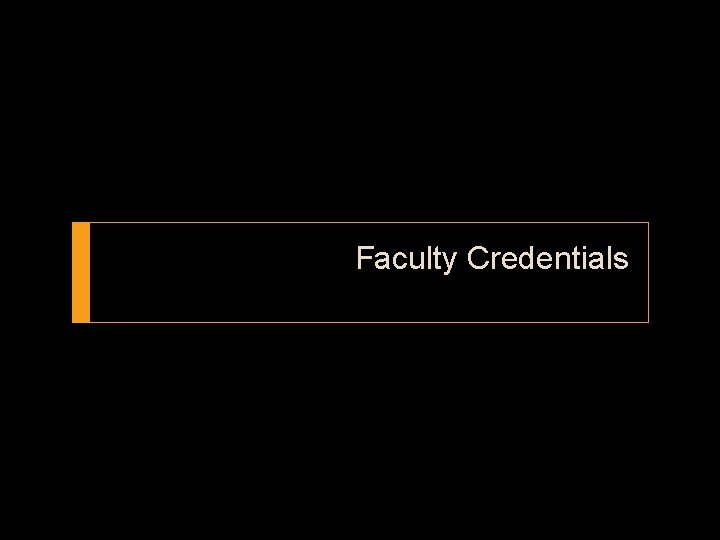 Faculty Credentials 