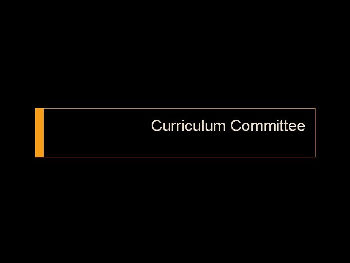 Curriculum Committee 