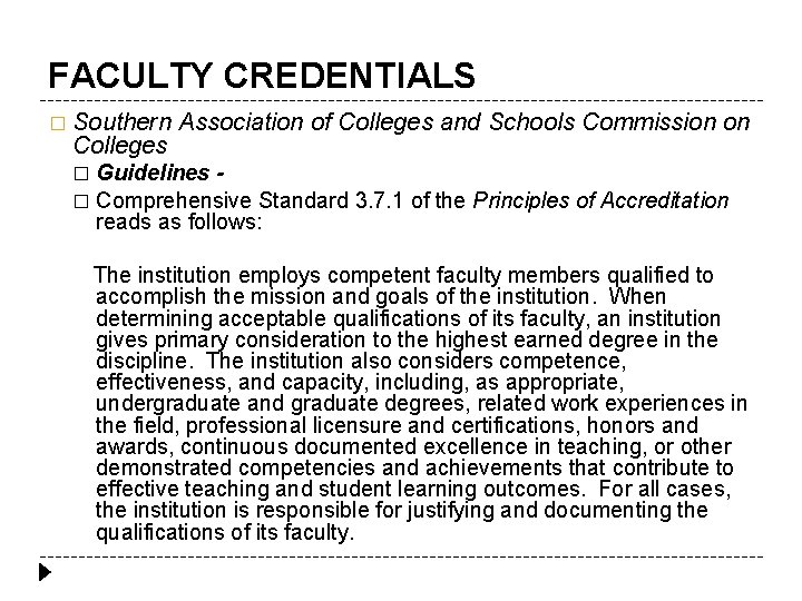 FACULTY CREDENTIALS � Southern Colleges Association of Colleges and Schools Commission on Guidelines �