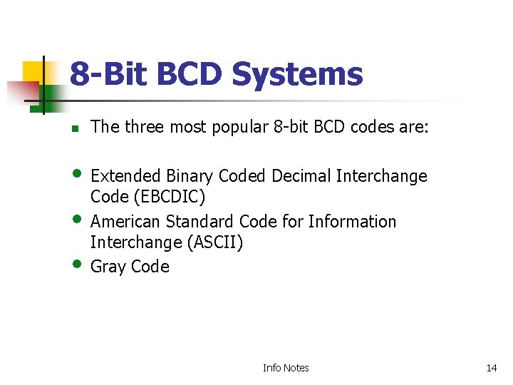 8 -Bit BCD Systems n The three most popular 8 -bit BCD codes are: 8 -Bit BCD Systems n The three most popular 8 -bit BCD codes are: