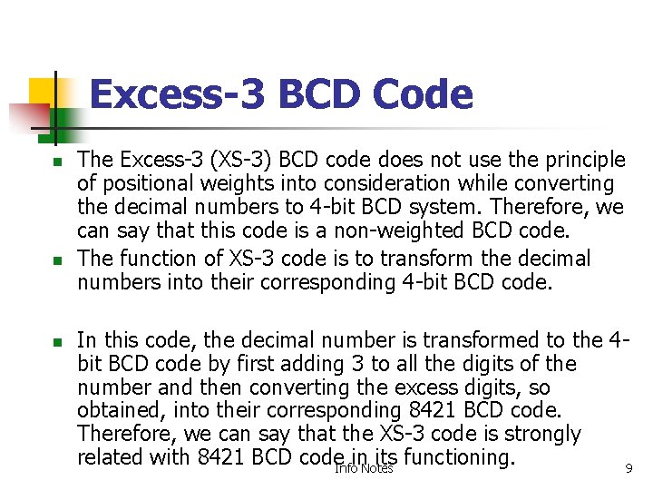 Excess-3 BCD Code n n n The Excess-3 (XS-3) BCD code does not use Excess-3 BCD Code n n n The Excess-3 (XS-3) BCD code does not use
