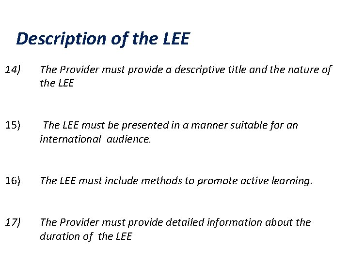 Description of the LEE 14) The Provider must provide a descriptive title and the