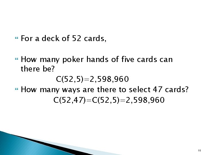  For a deck of 52 cards, How many poker hands of five cards